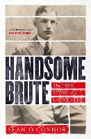 Book Cover for Handsome Brute by Sean O'Connor