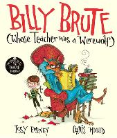 Book Cover for Billy Brute Whose Teacher Was a Werewolf by Issy Emeney