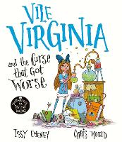 Book Cover for Vile Virginia and the Curse that Got Worse by Issy Emeney