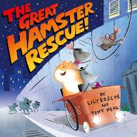 Book Cover for The Great Hamster Rescue by Lily Roscoe