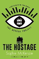 Book Cover for The Medusa Project: The Hostage by Sophie McKenzie