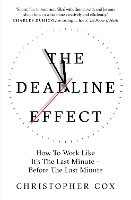 Book Cover for The Deadline Effect by Christopher Cox