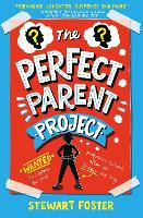 Book Cover for The Perfect Parent Project by Stewart Foster