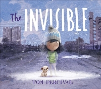 Book Cover for The Invisible by Tom Percival