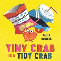 Book Cover for Tiny Crab is a Tidy Crab by Paula Bowles