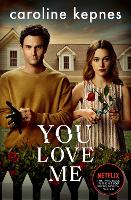 Book Cover for You Love Me by Caroline Kepnes