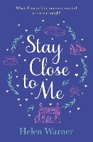 Book Cover for Stay Close to Me by Helen Warner