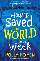 Book Cover for How I Saved the World in a Week by Polly Ho-Yen