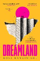 Book Cover for Dreamland by Rosa Rankin-Gee