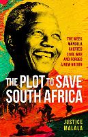 Book Cover for The Plot to Save South Africa by Justice Malala