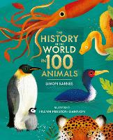 Book Cover for The History of the World in 100 Animals - Illustrated Edition by Simon Barnes