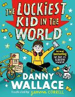 Book Cover for The Luckiest Kid in the World by Danny Wallace