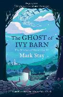 Book Cover for The Ghost of Ivy Barn by Mark Stay