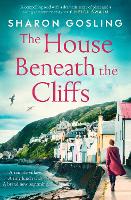 Book Cover for The House Beneath the Cliffs by Sharon Gosling