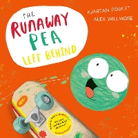 Book Cover for The Runaway Pea Left Behind by Kjartan Poskitt