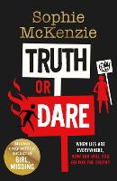 Book Cover for Truth or Dare by Sophie McKenzie