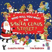 Book Cover for Who Will You Meet on Santa Claus Street by Gareth Peter