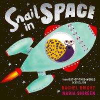 Book Cover for Snail in Space by Rachel Bright