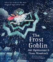 Book Cover for The Frost Goblin by Abi Elphinstone