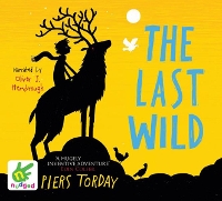 Book Cover for The Last Wild by Piers Torday