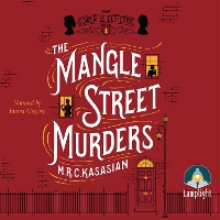 Book Cover for The Mangle Street Murders by M.R.C. Kasasian