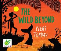 Book Cover for The Wild Beyond by Piers Torday