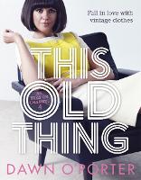 Book Cover for This Old Thing by Dawn O'Porter