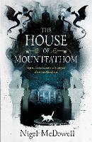 Book Cover for The House of Mountfathom by Nigel McDowell