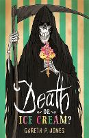 Book Cover for Death or Ice Cream? by Gareth P. Jones