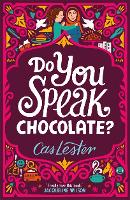 Book Cover for Do You Speak Chocolate? by Cas Lester