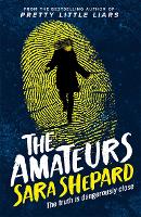 Book Cover for The Amateurs by Sara Shepard