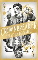 Book Cover for Spellslinger 6: Crownbreaker by Sebastien de Castell