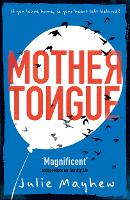 Book Cover for Mother Tongue by Julie Mayhew