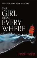 Book Cover for The Girl From Everywhere by Heidi Heilig