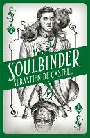 Book Cover for Spellslinger 4: Soulbinder by Sebastien de Castell