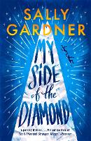 Book Cover for My Side of the Diamond by Sally Gardner