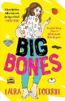 Book Cover for Big Bones by Laura Dockrill