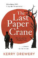Book Cover for The Last Paper Crane by Kerry Drewery