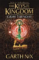 Book Cover for Grim Tuesday: The Keys to the Kingdom 2 by Garth Nix