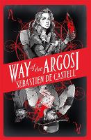 Book Cover for Way of the Argosi by Sebastien De Castell