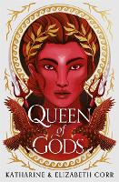 Book Cover for Queen of Gods by Katharine Corr, Elizabeth Corr