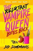 Book Cover for The Reluctant Vampire Queen Bites Back by Jo Simmons