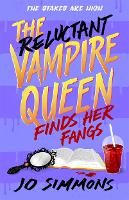Book Cover for The Reluctant Vampire Queen Finds Her Fangs by Jo Simmons
