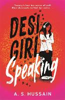 Book Cover for Desi Girl Speaking by A. S. Hussain