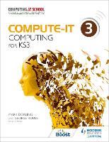 Book Cover for Compute-IT: Student's Book 3 - Computing for KS3 by Mark Dorling, George Rouse