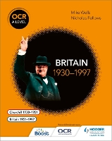 Book Cover for OCR A Level History. Britain 1930-1997 by Mike Wells, Nicholas Fellows