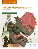 Book Cover for Indian Independence 1914-64 by Tim Leadbeater