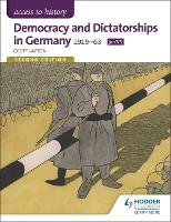 Book Cover for Democracy and Dictatorship in Germany, 1919-63 by Geoff Layton