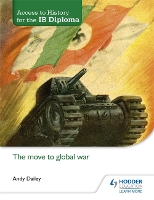 Book Cover for The Move to Global War by Andy Dailey