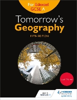 Book Cover for Tomorrow's Geography for Edexcel GCSE A Fifth Edition by Steph Warren